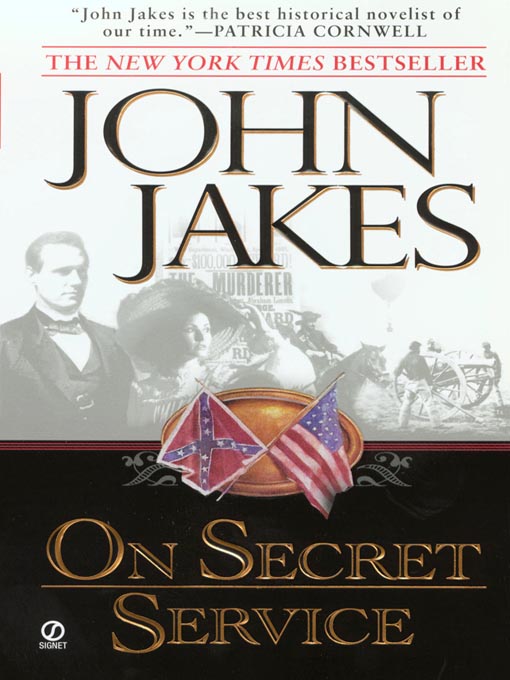Title details for On Secret Service by John Jakes - Available